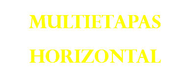 MULTIETAPAS HORIZONTAL
